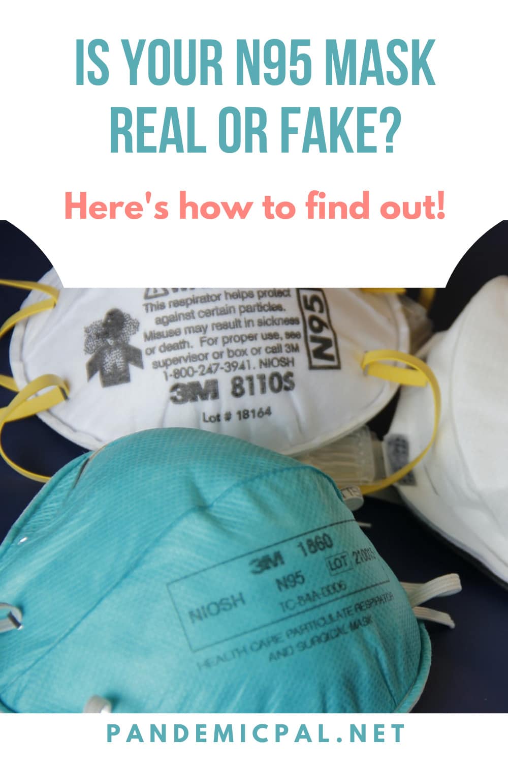 Is your N95 mask real or fake? How to tell the difference between genuine and counterfeit respirator masks.